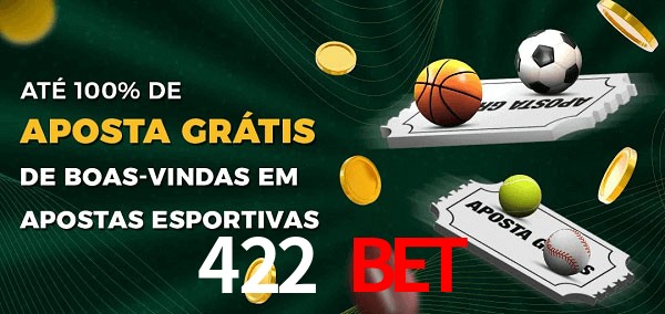422 bet Ate 100% de Aposta Gratis