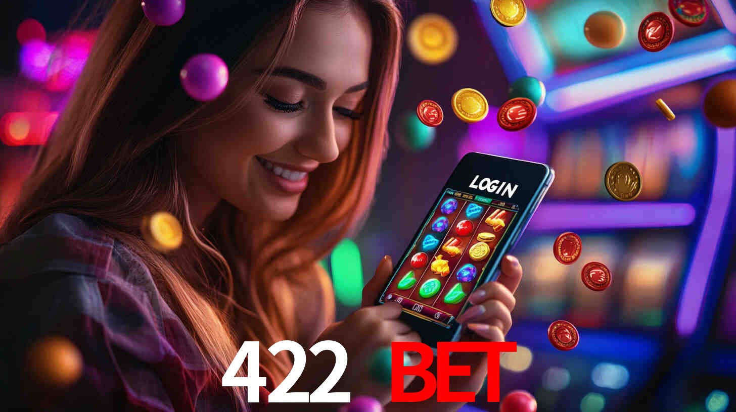 422 bet: Jogos de Caça-Níqueis-Altas Recompensas, Roleta-Velocidade, Blackjack-Desafios Máximos